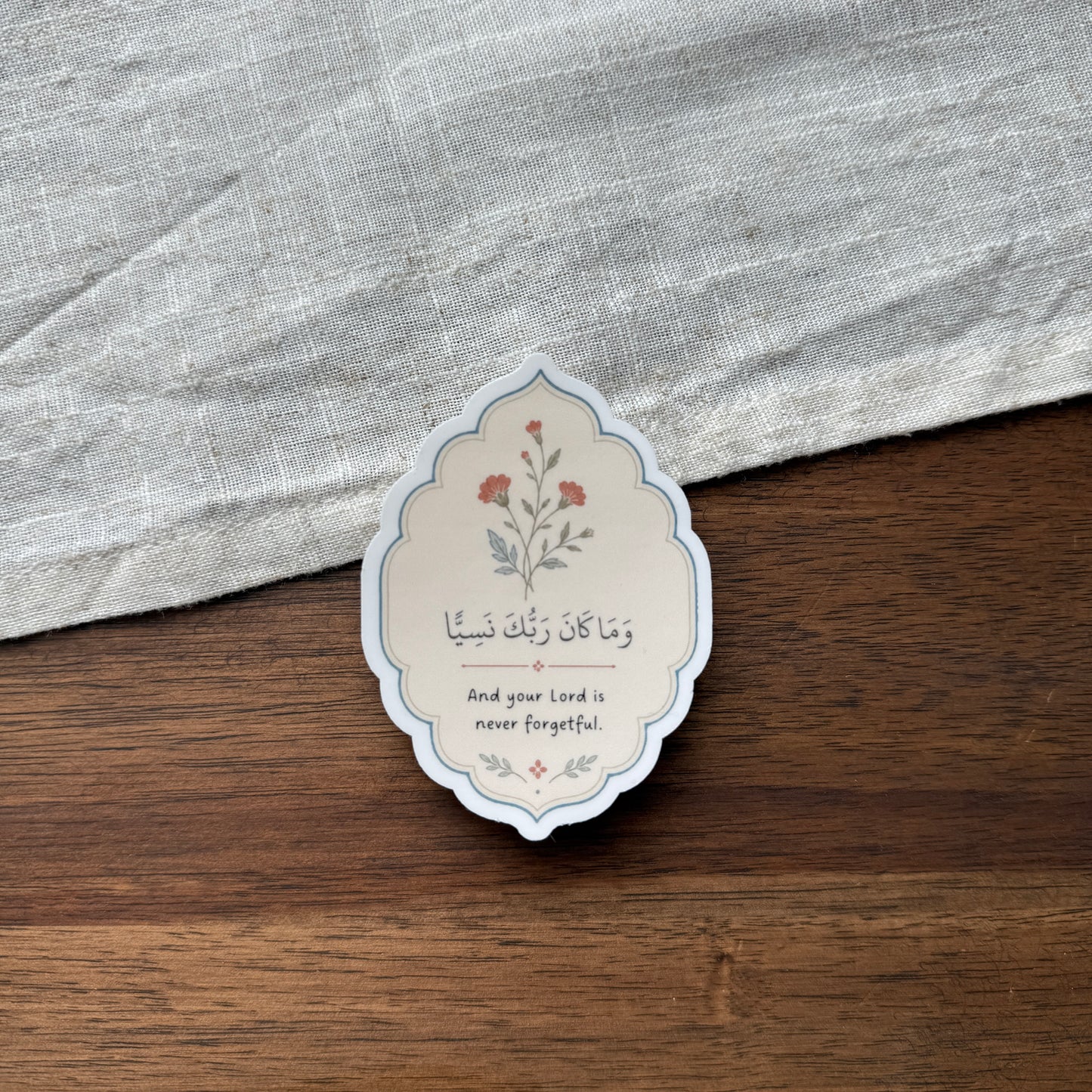 „Your Lord is never forgetful“ Sticker