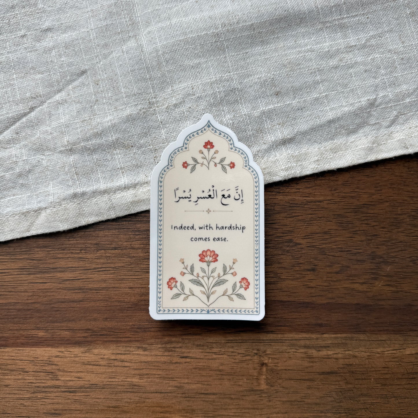 „With hardship comes ease.“ Sticker